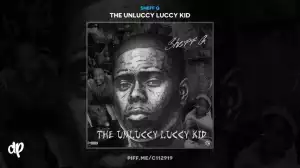 THE UNLUCCY LUCCY KID BY Sheff G